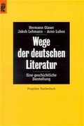 Cover: Wege der deutschen Literatur - Ullstein Taschenbuchverlag
