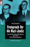 Cover: Freispruch f&uuml;r die Nazi-Justiz - Ullstein Taschenbuchverlag
