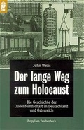 Cover: Der lange Weg zum Holocaust - Ullstein Taschenbuchverlag
