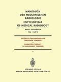 Cover: Spezielle Strahlentherapie Maligner Tumoren Teil 4 / Radiation Therapy of Malignant Tumours Part 4 - Springer
