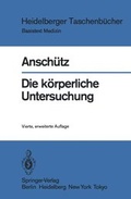 Cover: Die k&ouml;rperliche Untersuchung - Springer