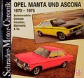 Cover: Opel Manta und Ascona 1970-75 - Motorbuch Verlag
