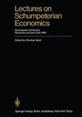 Cover: Lectures on Schumpeterian Economics - Springer