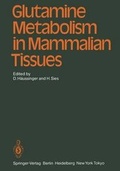 Cover: Glutamine Metabolism in Mammalian Tissues - Springer