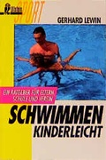 Cover: Schwimmen kinderleicht - Ullstein Taschenbuchverlag