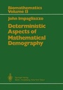 Cover: Deterministic Aspects of Mathematical Demography - Springer