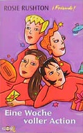 Cover: Friends! - Eine Woche voller Action - C. Bertelsmann