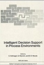 Cover: Intelligent Decision Support in Process Environments - Springer