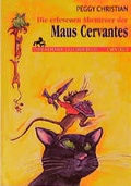 Cover: Die erlesenen Abenteuer der Maus Cervantes - C. Bertelsmann