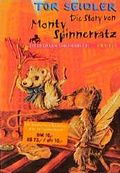 Cover: Die Story von Monty Spinneratz - C. Bertelsmann