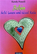 Cover: Robin liebt Laura und k&uuml;sst Kate - cbj
