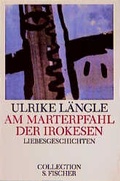 Cover: Am Marterpfahl der Irokesen - Fischer Taschenbuch