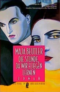 Cover: Die Stunde, da wir fliegen lernen - Ullstein Taschenbuchverlag
