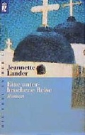 Cover: Eine unterbrochene Reise - Ullstein Taschenbuchverlag