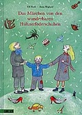 Cover: Das M&auml;rchen von den wunderbaren H&uuml;hnerfederschuhen - Carlsen
