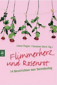 Enlarge image Cover: Flimmerherz und Rosenrot - cbj