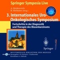 Cover: 3. Internationales Uro-Onkologisches Symposium - Springer