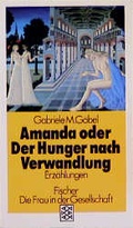 Cover: Amanda oder Der Hunger nach Verwandlung - Fischer Taschenbuch