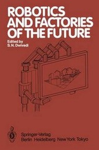 Enlarge image Cover: Robotics and Factories of the Future - Springer
