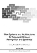 Cover: New Systems and Architectures for Automatic Speech Recognition and Synthesis - Springer