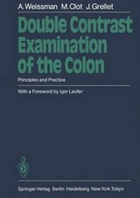 Enlarge image Cover: Double Contrast Examination of the Colon - Springer