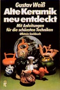 Cover: Alte Keramik neu entdeckt - Ullstein Taschenbuchverlag