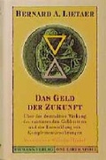 Cover: Das Geld der Zukunft - C. Bertelsmann