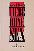 Cover: Liebe ohne Sex - Ullstein Taschenbuchverlag