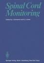 Cover: Spinal Cord Monitoring - Springer