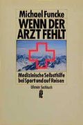 Cover: Wenn der Arzt fehlt - Ullstein Taschenbuchverlag