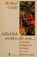 Cover: Gl&uuml;cklich werden die sein... - Ullstein Taschenbuchverlag