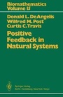 Cover: Positive Feedback in Natural Systems - Springer