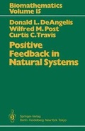 Cover: Positive Feedback in Natural Systems - Springer