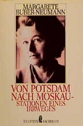 Cover: Von Potsdam nach Moskau - Stationen eines Irrweges - Ullstein Taschenbuchverlag