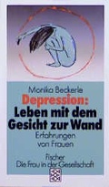 Cover: Depression: Leben mit dem Gesicht zur Wand - Fischer Taschenbuch
