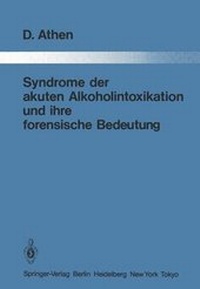 Abbildung von: Syndrome der akuten Alkoholintoxikation und ihre forensische Bedeutung - Springer