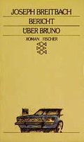 Cover: Bericht &uuml;ber Bruno - Fischer Taschenbuch