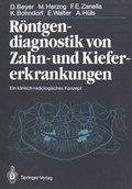 Cover: R&ouml;ntgendiagnostik von Zahn- und Kiefererkrankungen - Springer