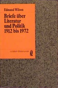 Cover: Briefe &uuml;ber Literatur und Politik - Ullstein Taschenbuchverlag