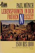 Cover: Lebensformen in der fr&uuml;hen Neuzeit - Ullstein Taschenbuchverlag