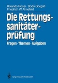 Abbildung von: Die Rettungssanitäterprüfung - Springer