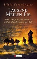 Cover: Tausend Meilen Eis - Ullstein Taschenbuchverlag