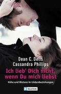 Cover: Ich lieb' Dich nicht, wenn Du mich liebst - Ullstein Taschenbuchverlag