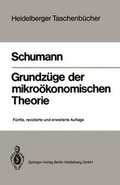 Cover: Grundz&uuml;ge der mikro&ouml;konomischen Theorie - Springer