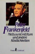 Cover: Mettwurst mit Rum und andere K&ouml;stlichkeiten - Ullstein Taschenbuchverlag
