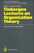 Cover: Tinbergen Lectures on Organization Theory - Springer