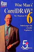 Cover: CorelDraw! 6 f&uuml;r Windows 95 in 5 Minuten - Ullstein Taschenbuchverlag