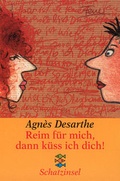 Cover: Reim f&uuml;r mich, dann k&uuml;ss ich dich! - Fischer Taschenbuch