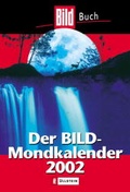 Cover: Der BILD-Mondkalender 2002 - Ullstein Taschenbuchverlag