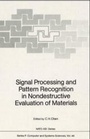 Cover: Signal Processing and Pattern Recognition in Nondestructive Evaluation of Materials - Springer
